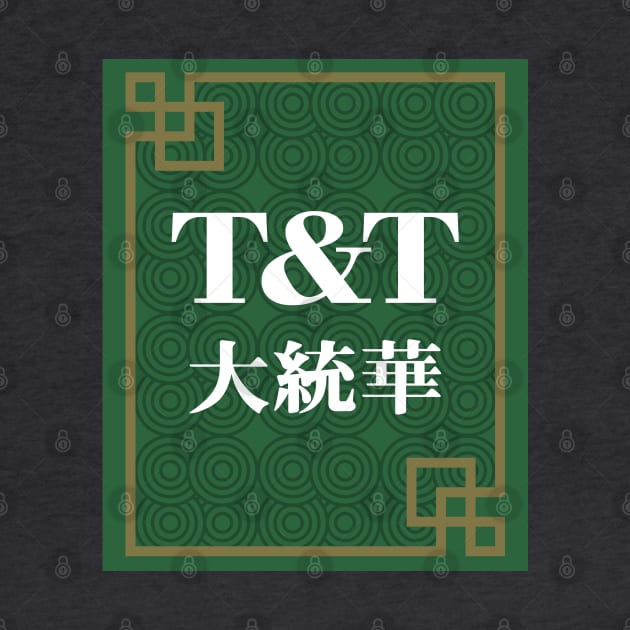 T&T Supermarket Logo by CrystalClods